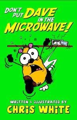 Don't Put Dave in the Microwave! book