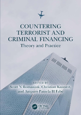 Countering Terrorist and Criminal Financing: Theory and Practice book
