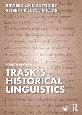 Trask's Historical Linguistics by Robert McColl Millar