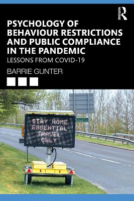 Psychology of Behaviour Restrictions and Public Compliance in the Pandemic: Lessons from COVID-19 book