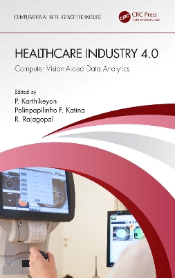 Healthcare Industry 4.0: Computer Vision-Aided Data Analytics book