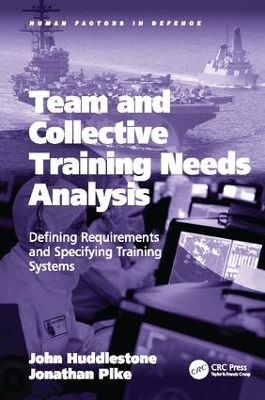 Team and Collective Training Needs Analysis by John Huddlestone