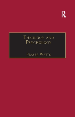 Theology and Psychology by Fraser Watts