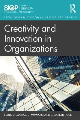 Creativity and Innovation in Organizations book