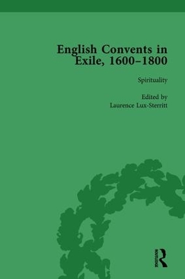 English Convents in Exile, 1600-1800, Part I, vol 2 book