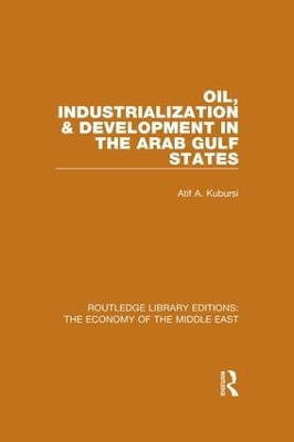 Oil, Industrialization and Development in the Arab Gulf States book