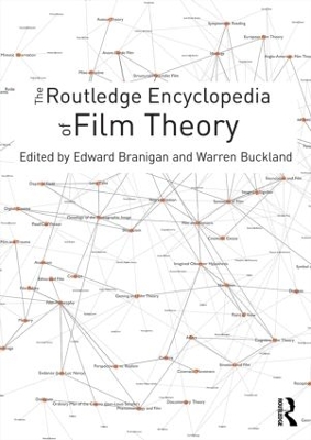 The Routledge Encyclopedia of Film Theory by Edward Branigan