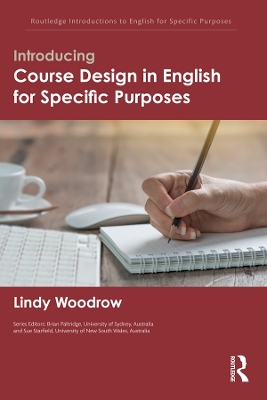 Introducing Course Design in English for Specific Purposes by Lindy Woodrow
