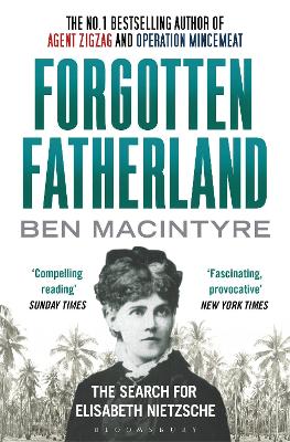 Forgotten Fatherland by Ben Macintyre