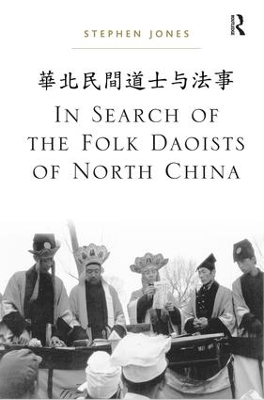 In Search of the Folk Daoists of North China book