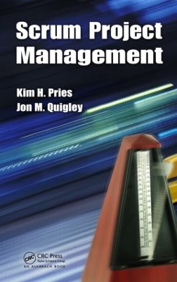 Scrum Project Management by Kim H. Pries