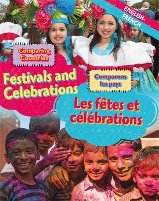 Dual Language Learners: Comparing Countries: Festivals and Celebrations (English/French) book