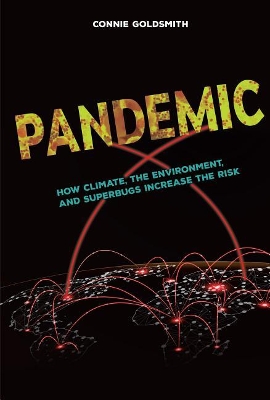 Pandemic by Connie Goldsmith