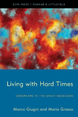 Living with Hard Times: Europeans in the Great Recession book