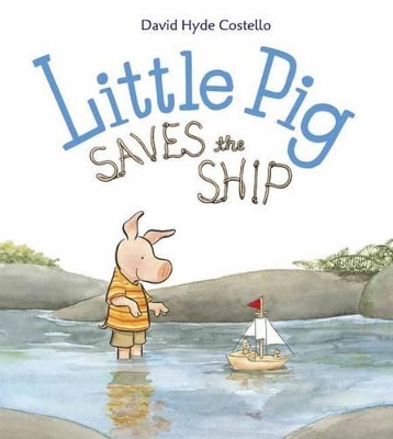 Little Pig Saves The Ship book