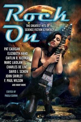 Rock On: The Greatest Hits of Science Fiction & Fantasy book