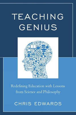 Teaching Genius by Chris Edwards