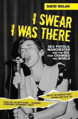 I Swear I Was There book