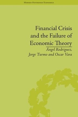 Financial Crisis and the Failure of Economic Theory book