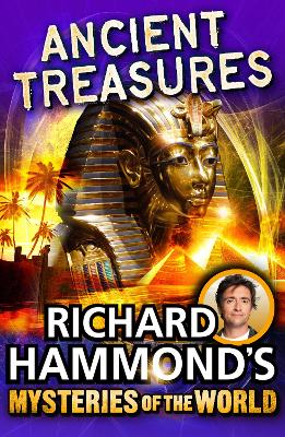 Richard Hammond's Mysteries of the World: Ancient Treasures book