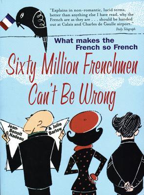 Sixty Million Frenchmen Can't be Wrong book
