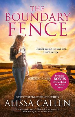 The Boundary Fence/The Silver Creek book