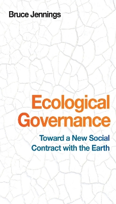 Ecological Governance by Bruce Jennings