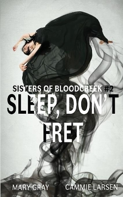 Sleep, Don't Fret book