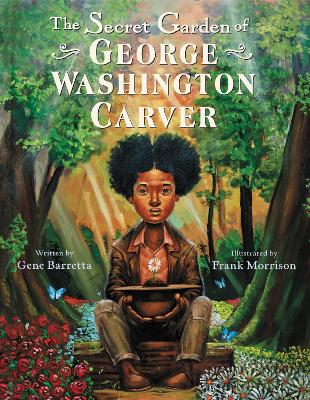The Secret Garden of George Washington Carver book