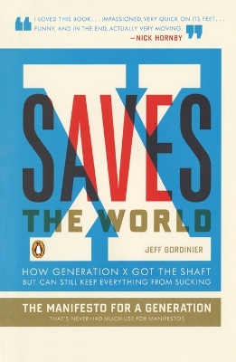 X Saves The World by Jeff Gordinier