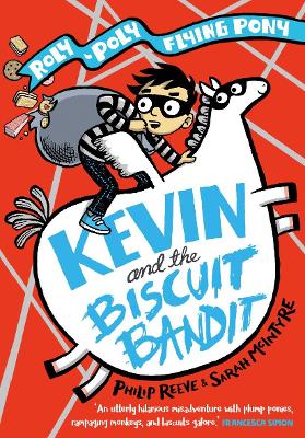 Kevin and the Biscuit Bandit: A Roly-Poly Flying Pony Adventure book
