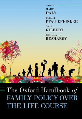 The Oxford Handbook of Family Policy Over The Life Course book