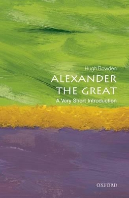 Alexander the Great: A Very Short Introduction book