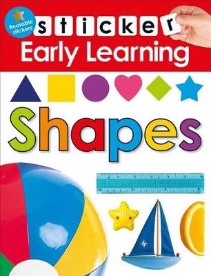 Sticker Early Learning: Shapes by Roger Priddy