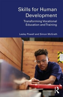 Skills for Human Development: Transforming Vocational Education and Training book