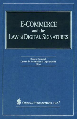 E-Commerce and the Law of Digital Signatures book