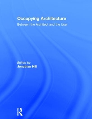 Occupying Architecture by Jonathan Hill