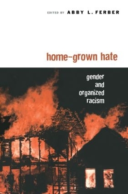 Home-Grown Hate by Abby L. Ferber
