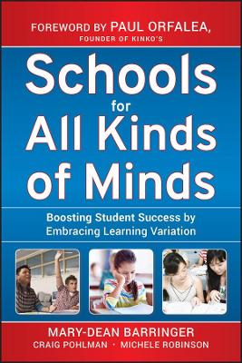 Schools for All Kinds of Minds by Mary-Dean Barringer