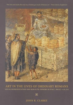 Art in the Lives of Ordinary Romans book