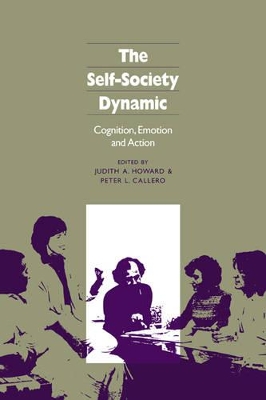 Self-Society Dynamic by Judith A. Howard