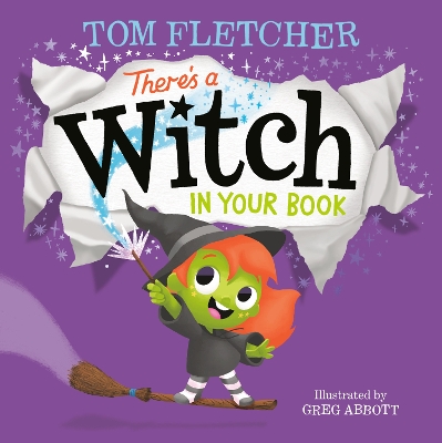 There's a Witch in Your Book: An Interactive Book For Kids and Toddlers by Tom Fletcher