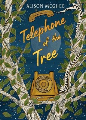 Telephone of the Tree by Alison McGhee