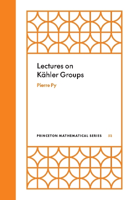 Lectures on Kähler Groups book