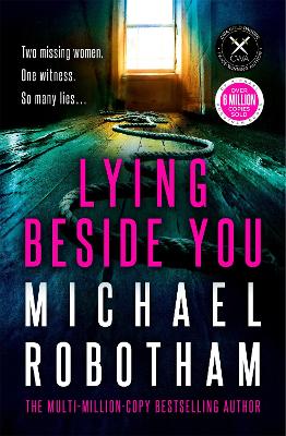 Lying Beside You: Cyrus Haven Book 3 by Michael Robotham