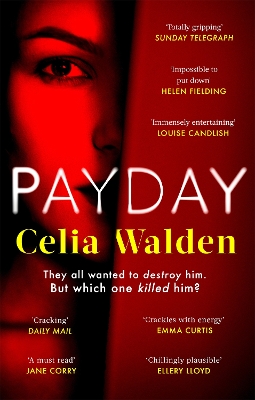 Payday: A Richard and Judy Book Club Pick for Autumn 2022 by Celia Walden