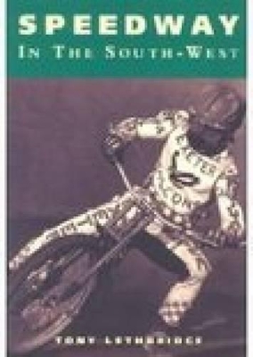 Speedway in the South West book