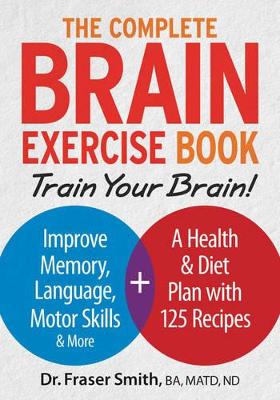 Complete Brain Exercise Book book