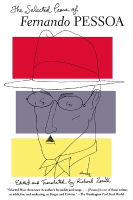 The The Selected Prose of Fernando Pessoa by Fernando Pessoa