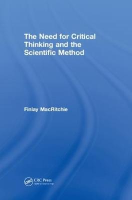 Need for Critical Thinking and the Scientific Method book